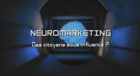NeuroMarketing: Des citoyens sous influence ?