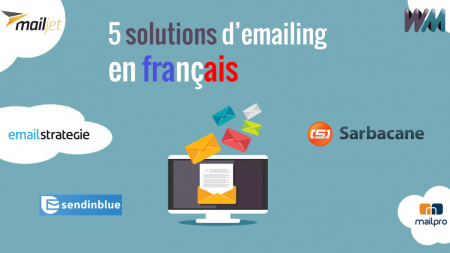 5 solutions / logiciels d’emailing marketing en français