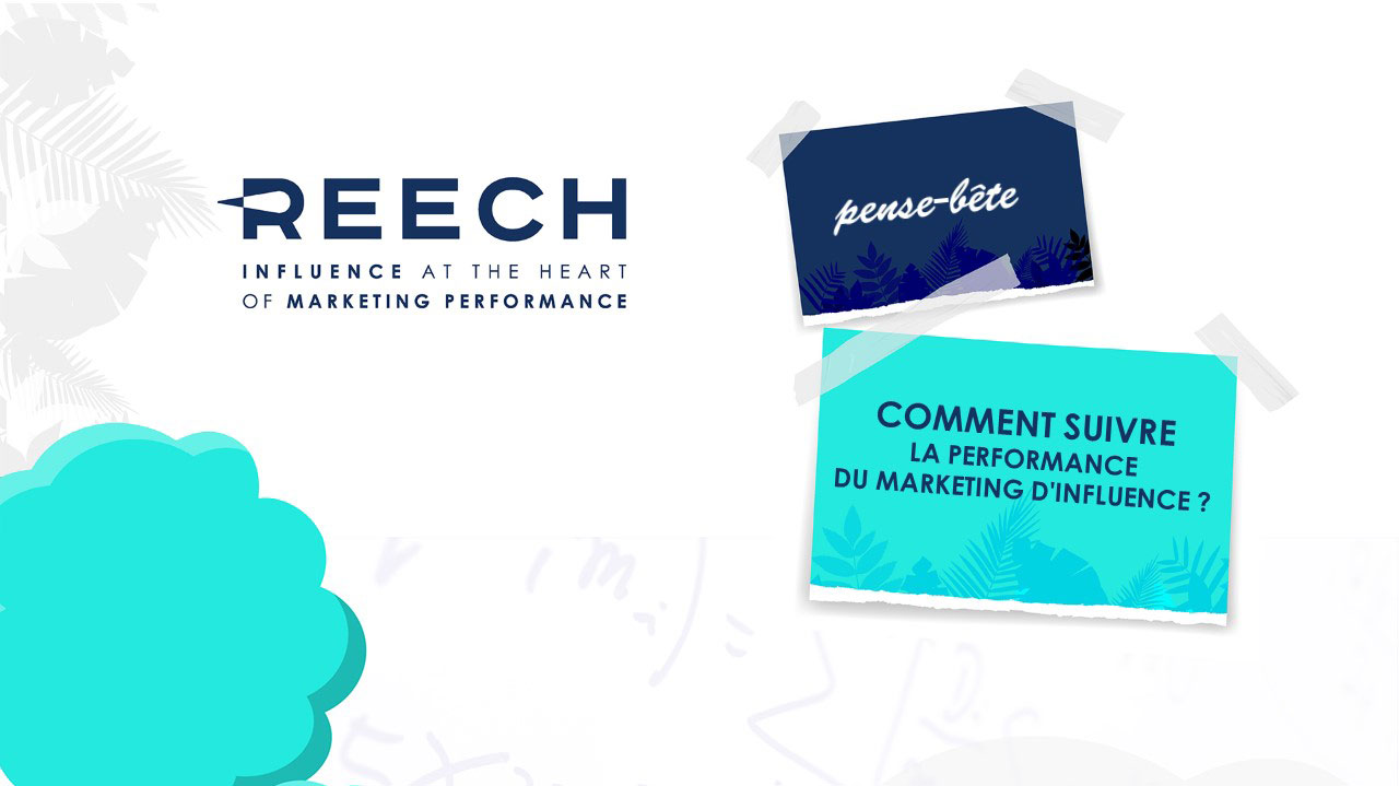 Un pense-bête avec tous les KPIS et ratios clés pour bien mesurer les retombées d’une campagne d’influence marketing
