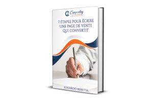 Copywriting : 7 étapes pour écrire une page de vente qui convertit