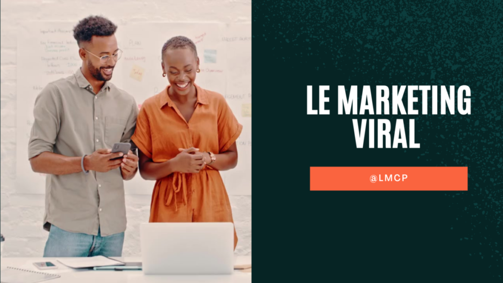 Le marketing viral ou le buzz marketing