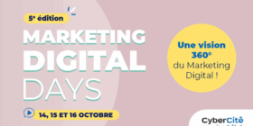 Marketing Digital Days : 3 jours et 24 webinars pour passer du clic à la conversion – L’art d’un Marketing Digital performant