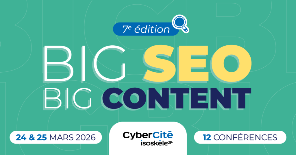 SEO, GEO, Content Marketing : décryptez les nouvelles règles avec BIG SEO